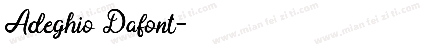 Adeghio Dafont字体转换